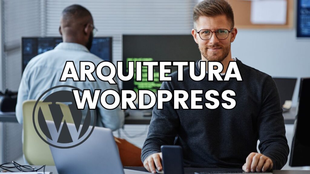 Arquitetura wordpress por felipecferreira